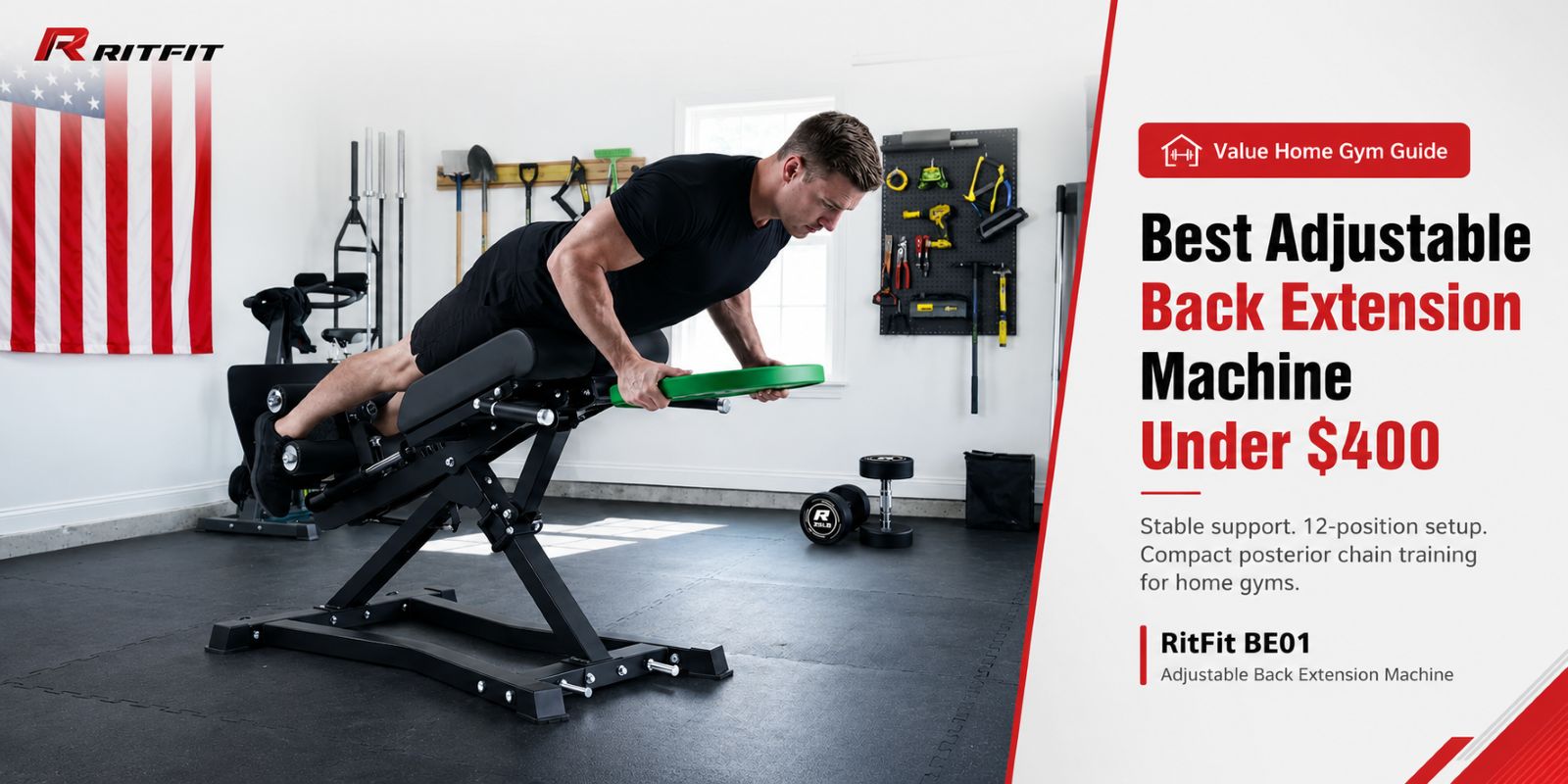Best Adjustable Back Extension Machine Under $400: RitFit BE01 Guide