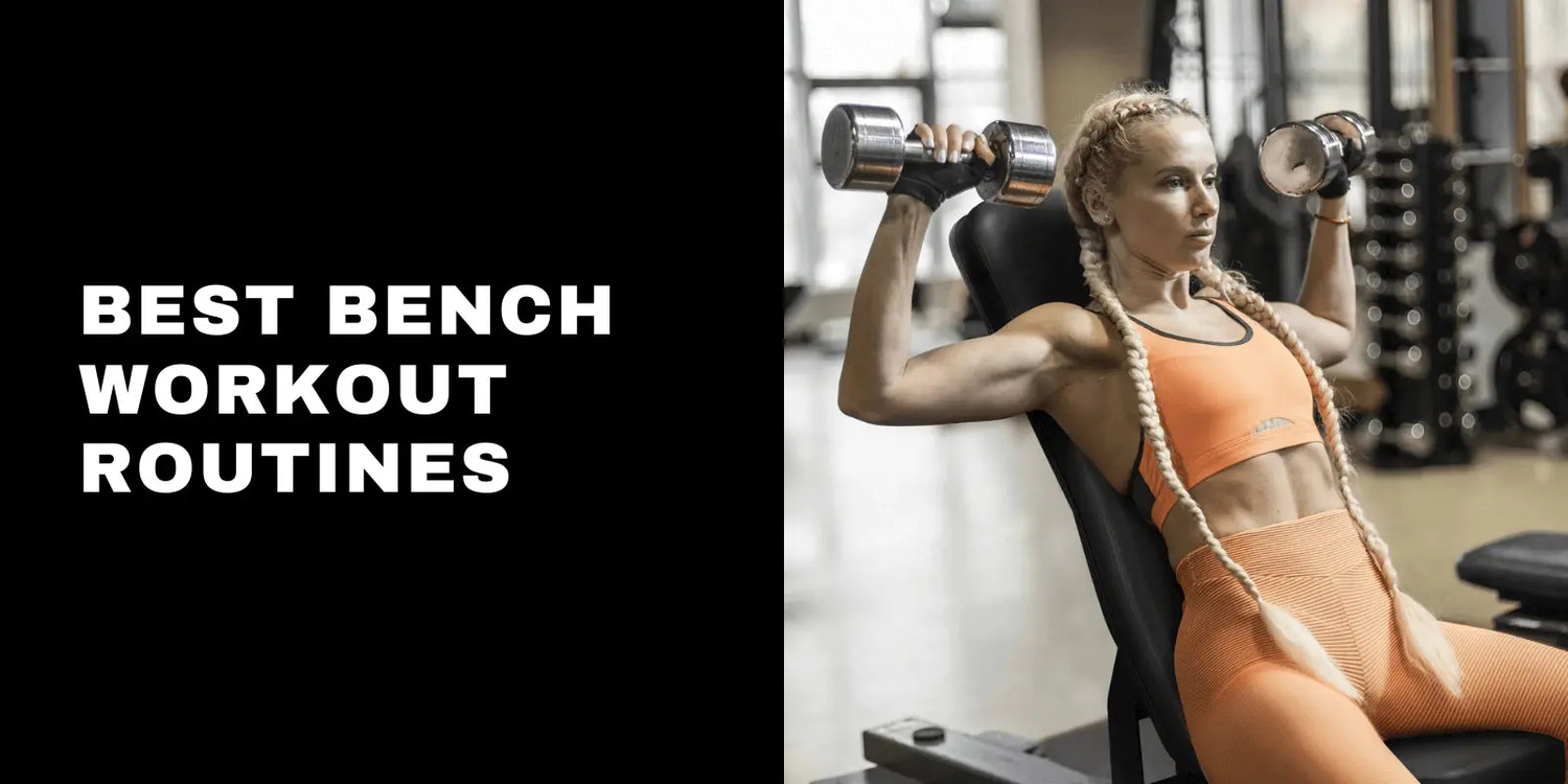 Best Bench Workout Routines: The Ultimate Guide to Home Strength Training