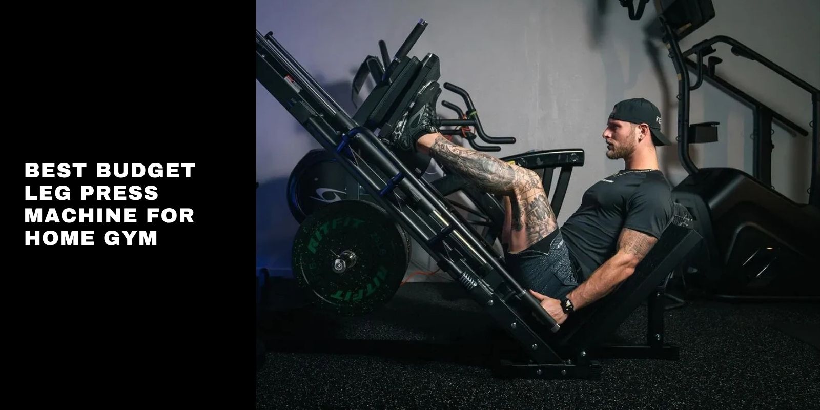 Best Budget Leg Press Machine for Home Gym: RitFit BLP01 Guide