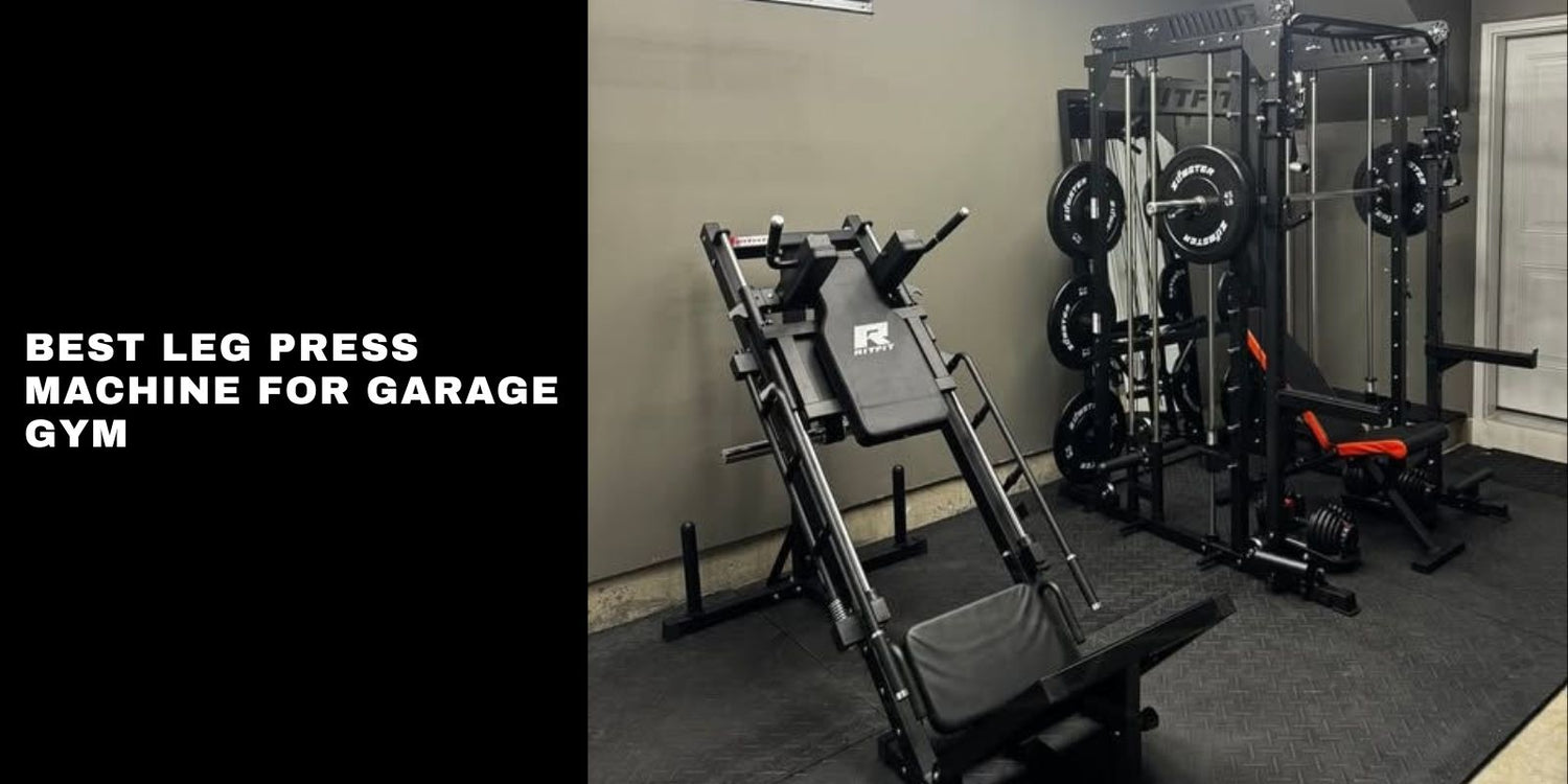 Best Leg Press Machine for Garage Gym in 2026: RitFit GAZELLE PRO Guide