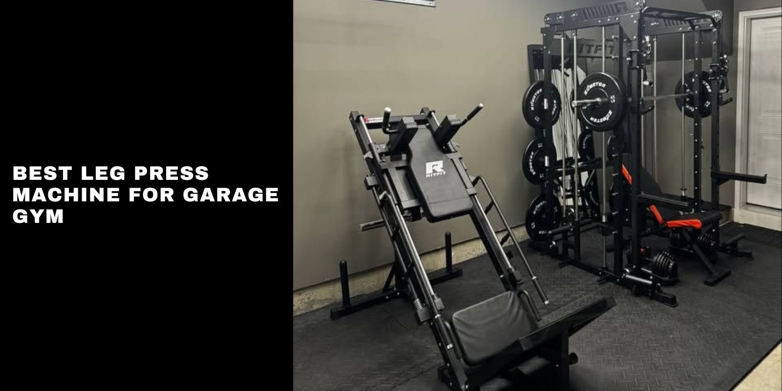 Best Leg Press Machine for Garage Gym in 2026: RitFit GAZELLE PRO Guide