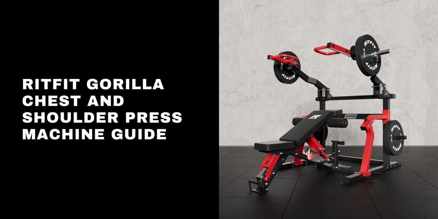 RitFit Gorilla 2-in-1 Chest and Shoulder Press Machine Guide
