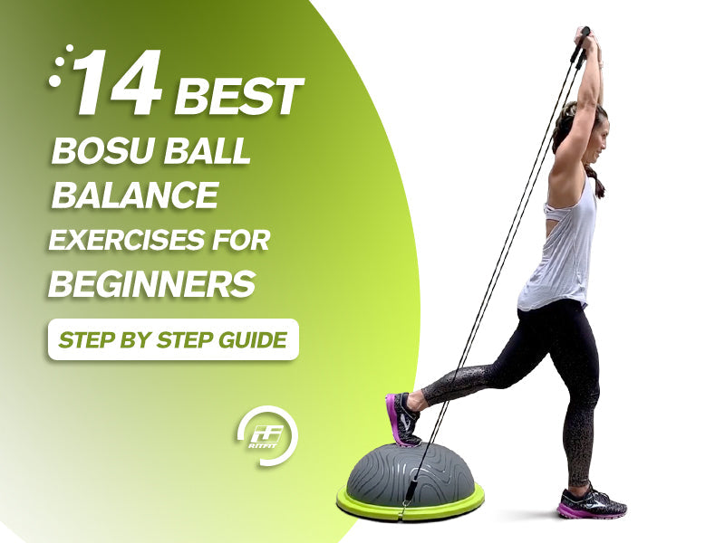 14 Best Bosu Ball Exercises for Beginners (Step by Step Guide)