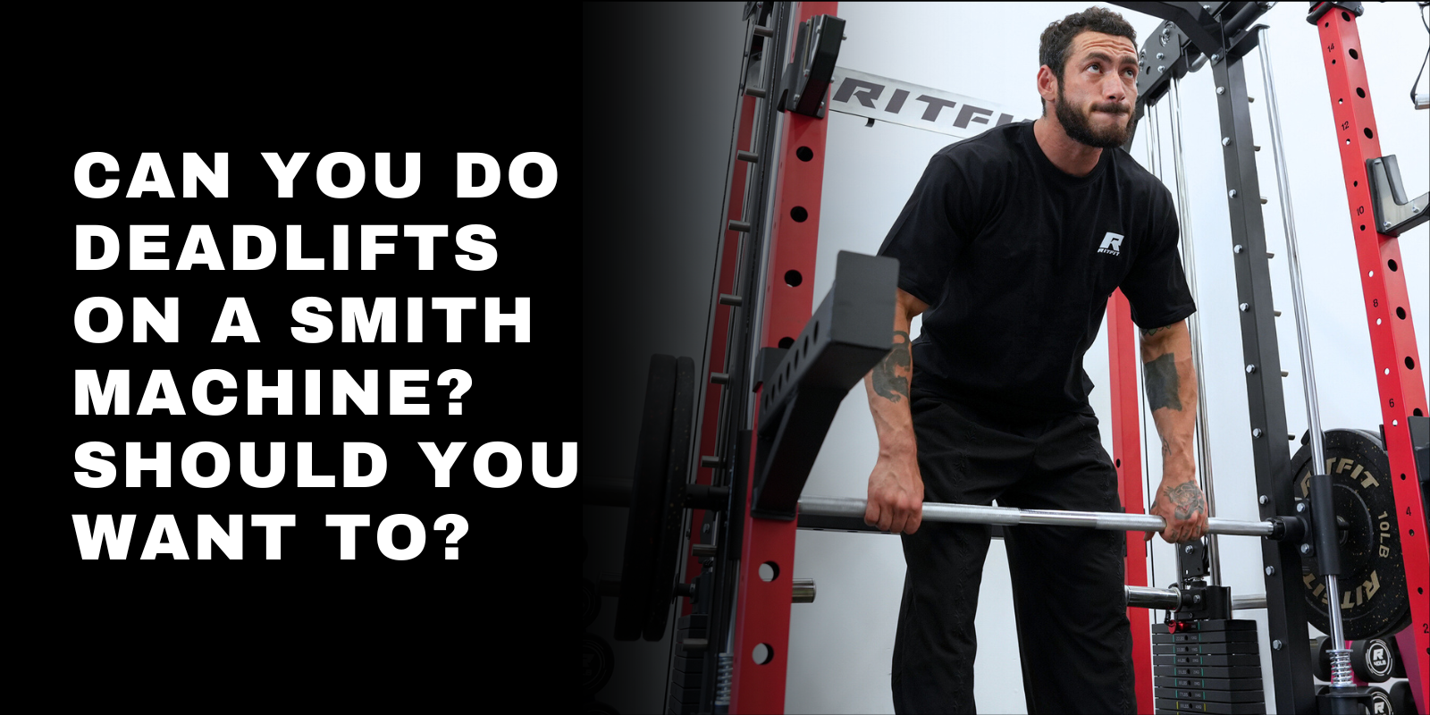 Smith Machine Deadlift Guide: Muscles Worked, Benefits, Form & Variati