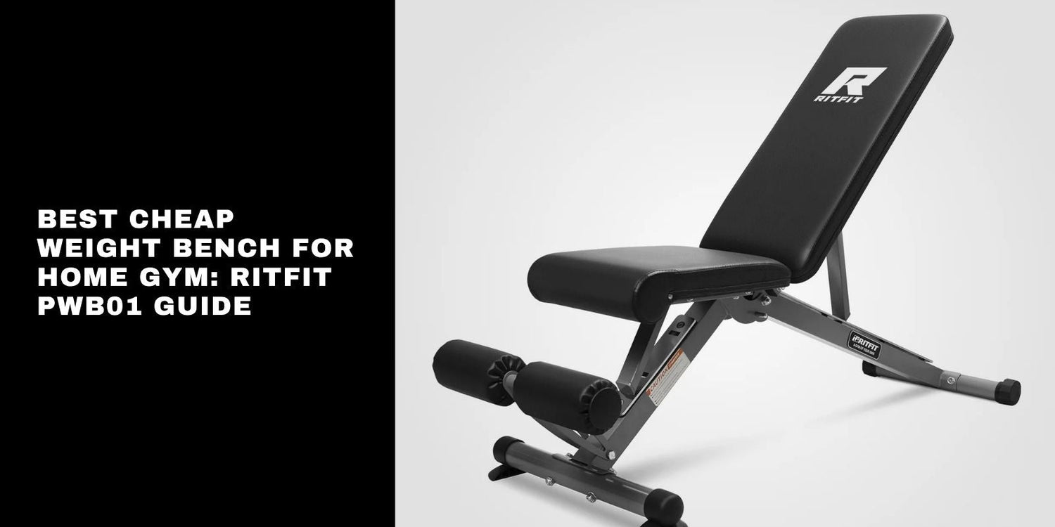Best Weight Bench for Home Gym Under $200: RitFit PWB01 Guide in 2026