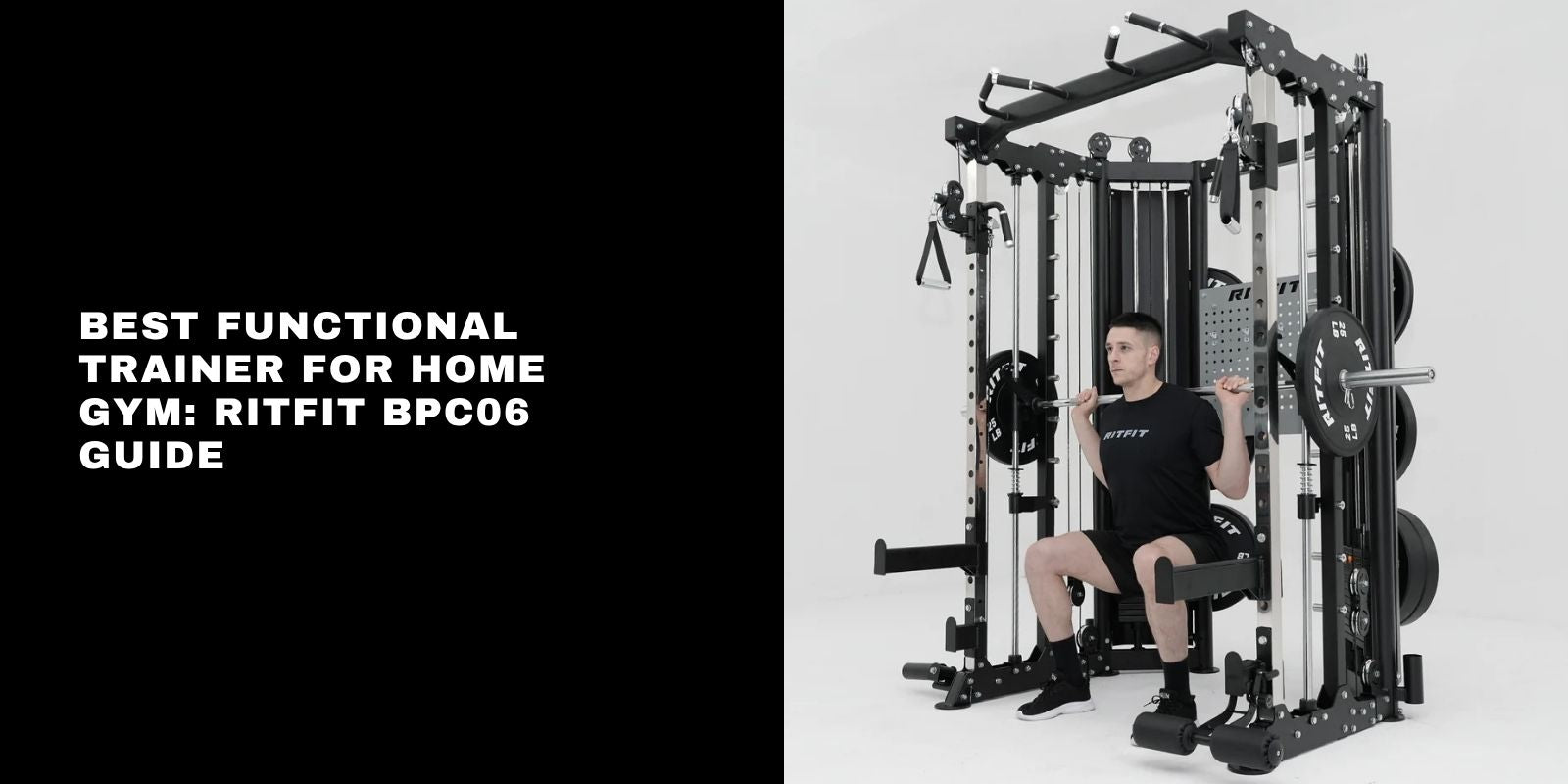 Best Functional Trainer for Home Gym: RitFit BPC06 Guide in 2026
