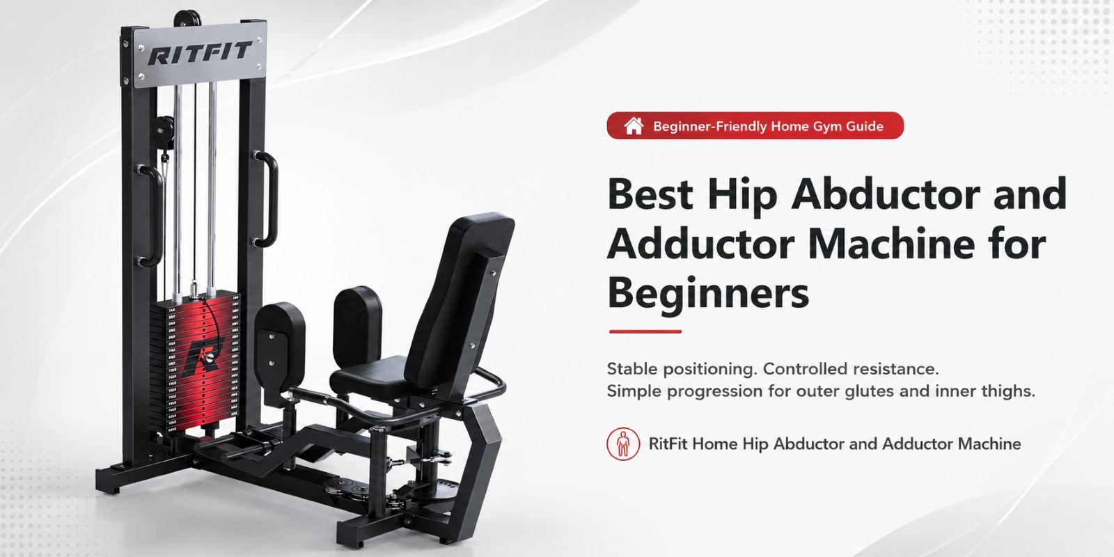 Best Hip Abductor and Adductor Machine for Beginners in 2026