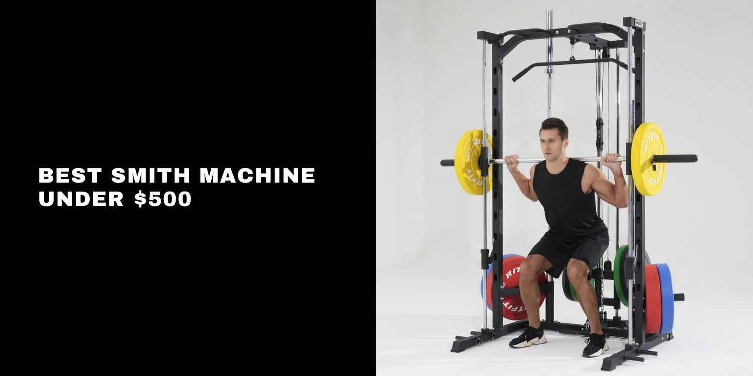 Best Smith Machine Under $500: RitFit PSR05 2.0 Buying Guide
