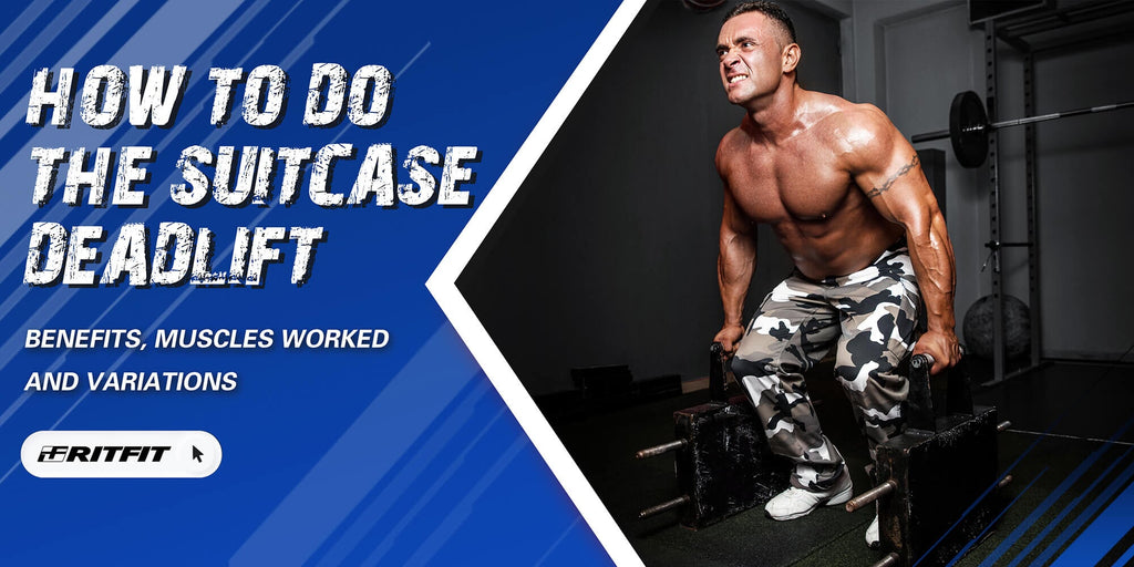 How to Do the Suitcase Deadlift - Form, Muscles Worked and Variations