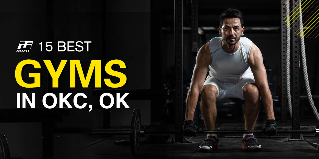 Pump Up Your Workout: 15 Best Gyms in OKC, OK for Fitness Enthusiasts