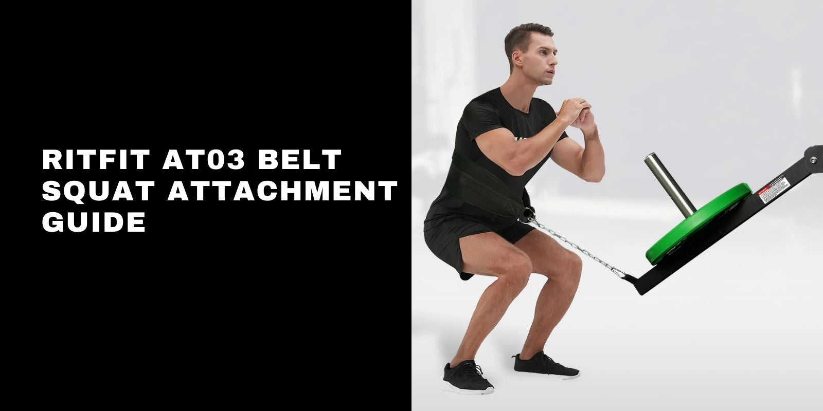 RitFit AT03 Belt Squat Attachment Guide: Setup, Form, Programming
