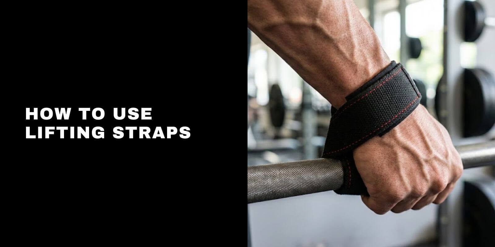 How to Use Lifting Straps: A Beginner’s Guide to Types and Technique