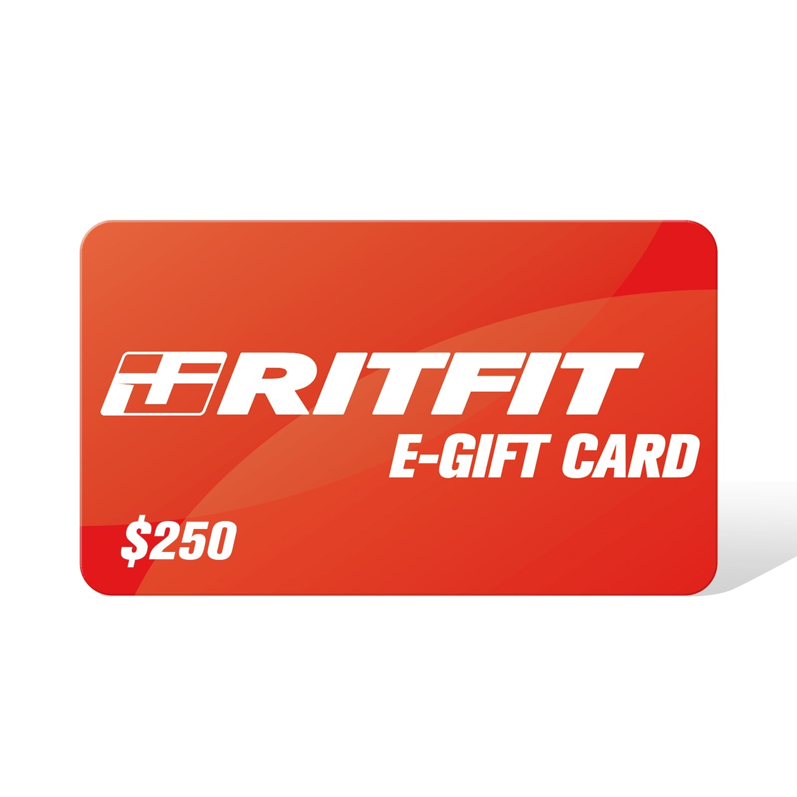 RitFit E-Gift Card RitFit Classic $250.00 